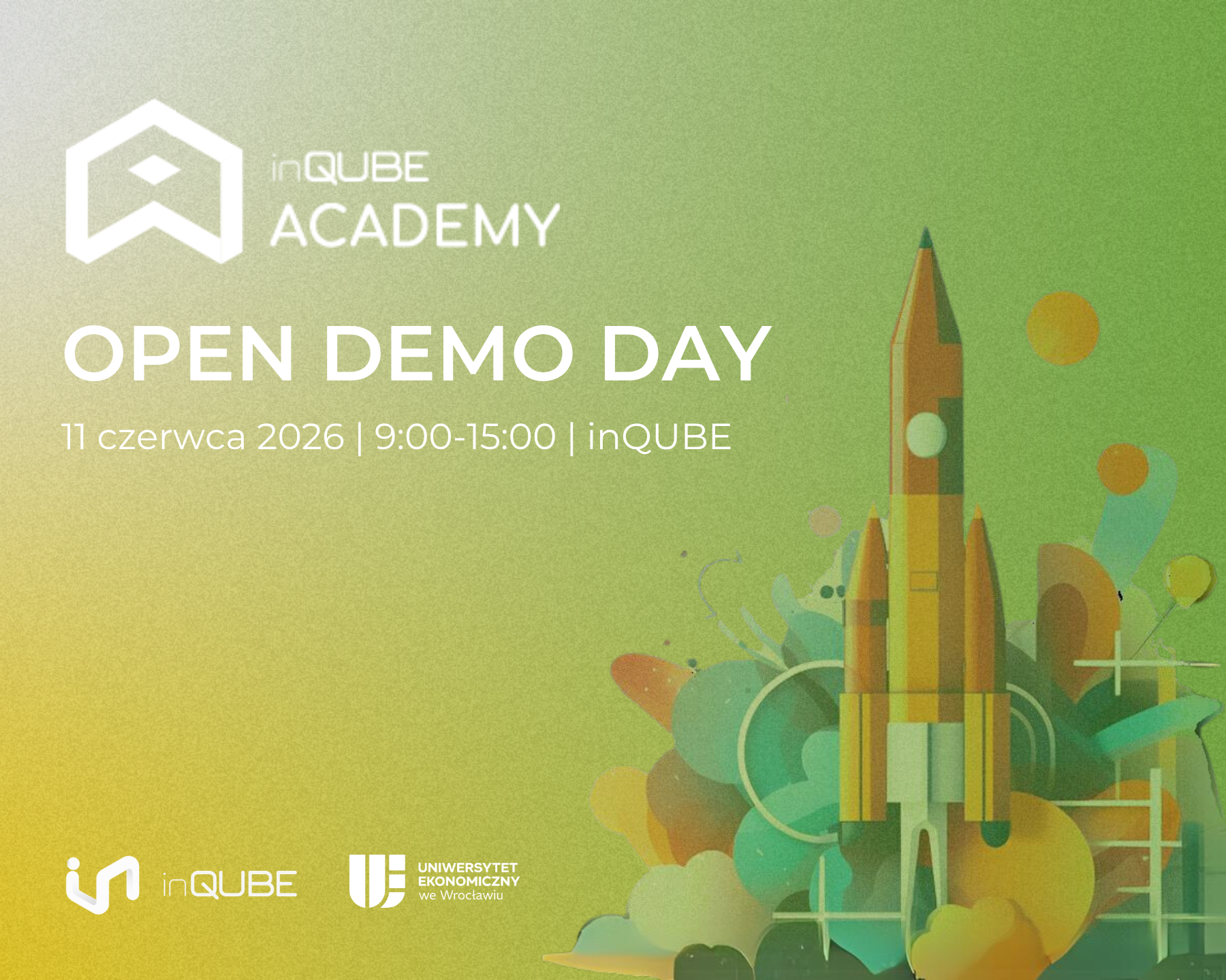 Inqube Ranala Open Demo Day inQUBE Academy - inQUBE - Uniwersytecki Inkubator ...